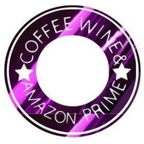 Coffee, Wine & Amazon Prime - Camille Bryanne